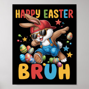 Poster Dabbing Bunny Pâques Bruh mème drôle Dire Ados