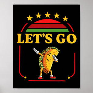 Poster Dabbing Daco Dabbing Taco Allons-y Taco 3