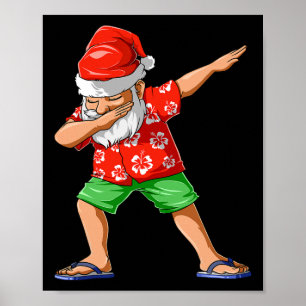 Poster Dabbing Père Noël Noël En Juillet Parti Hawaiian S