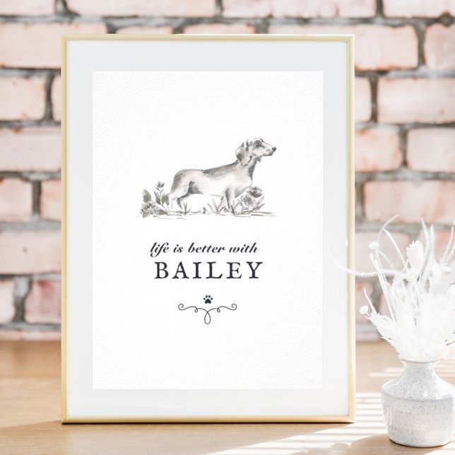 Poster Dachshund Life est meilleur avec le nom de chien p (Créateur téléchargé)