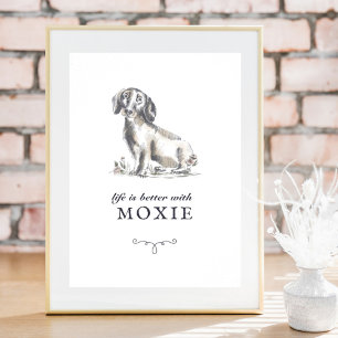 Poster Dachshund Life Is Better With Custom Dog Nom