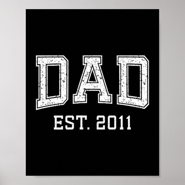 Poster Dad Est 2011 Dad D Fathers Day Ized  (Devant)