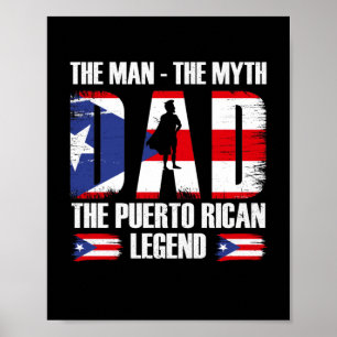 Poster Dad The Man The Myth The Puerto Rican Legend