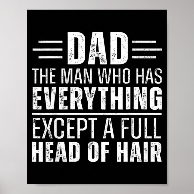 Poster Dad The Man Who Has Everything Except A Full Head  (Devant)