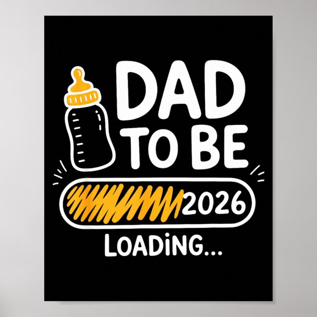 Poster Dad To Be 2026 Loading Promoted To Daddy 1st Time  (Devant)