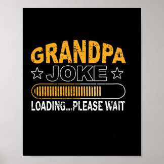 Poster Daddy Gift Grand-père Chargement S'Il Vous Plaît