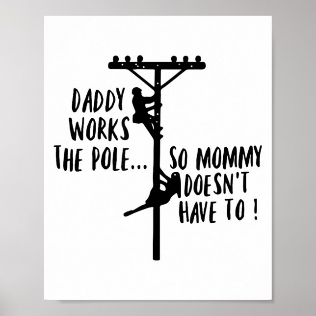 Poster Daddy Works The Le So Mommy Doesn't Have To Linema (Devant)
