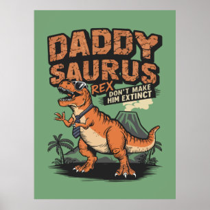 Poster Daddysaurus Rex - Légende préhistorique Cool
