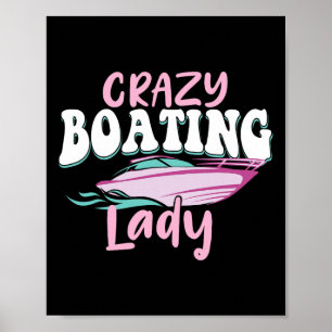 Poster Dame de la navigation folle - Amoureuse des bateau