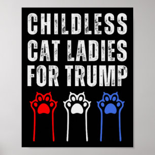 Poster Dames de chats sans enfants pour Trump électrice r