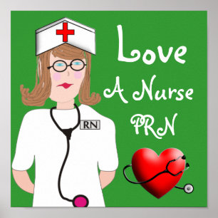 Poster d'amour pour une infirmière PRN