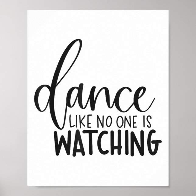Poster Dance Like Is Watching Insrational Motivational  (Devant)