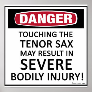 Poster Danger Tenor Sax