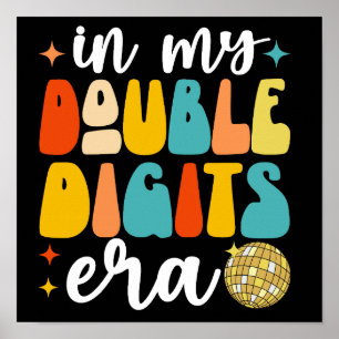 Poster Dans mes doubles chiffres Era drôle 10e anniversai