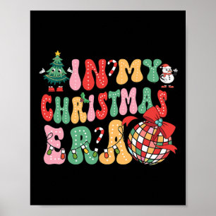 Poster Dans Mon ère de Noël Mignonne Noël Vacances Super