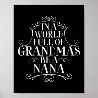 Poster Dans Un Monde Plein De Grandmas Soyez Une Citation