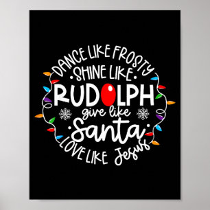 Poster Danse comme Frosty Brille comme Rudolph Aime comme
