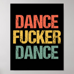 Poster Danse Er Danse - Drôle Dire Danser Cool Retro D