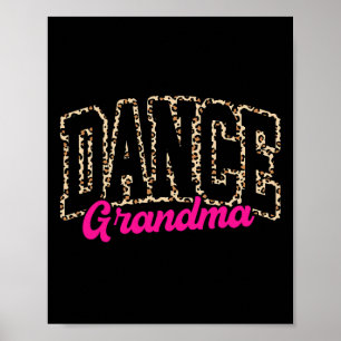 Poster Danse Grand-mère Leopard Danser Vie Filles Femmes