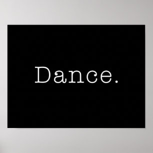 Poster Danse. Modèle de la citation de danse en noir et b