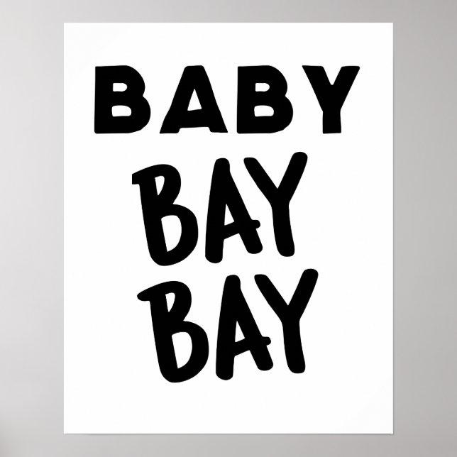 Poster d'art mural de Baby Bay Bay (Devant)