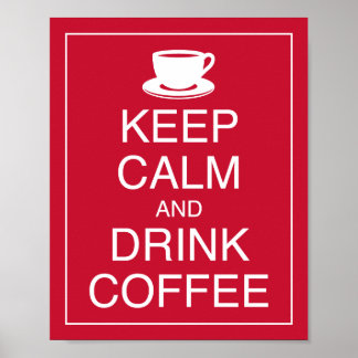 Poster d'art pour garder le calme et boire du café