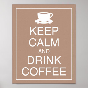 Poster d'art pour garder le calme et boire du café