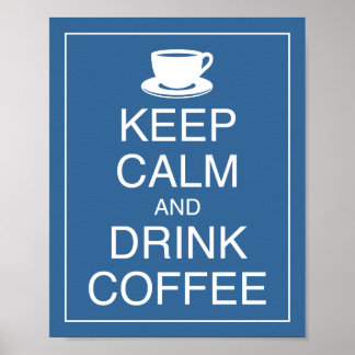 Poster d'art pour garder le calme et boire du café