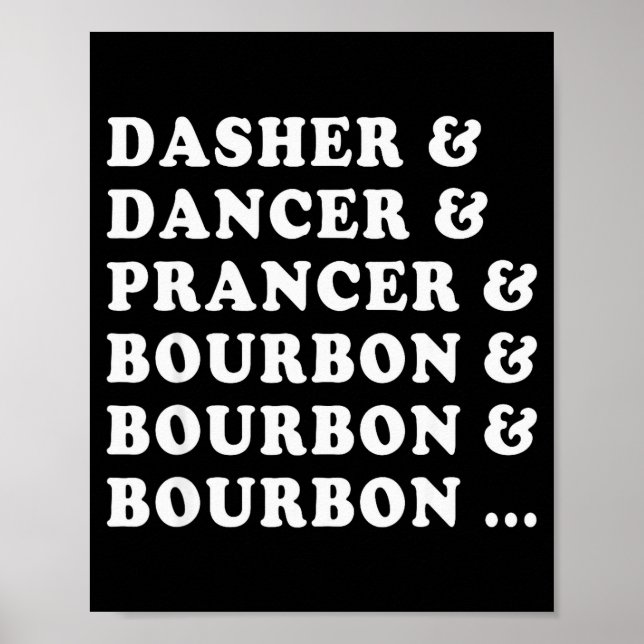 Poster Dasher Dancer Prancer &amp; Bourbon &amp; Bourbon  (Devant)