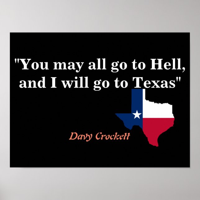 Poster Davy Crockett Citation Sur L'Enfer Et Le Texas (Devant)
