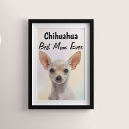 Poster de Chihuahua Best Mom