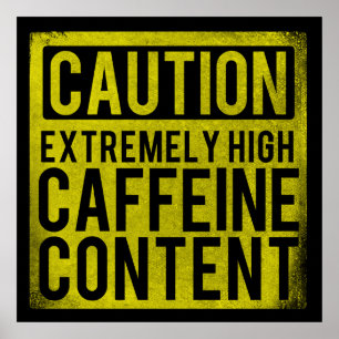 Poster de contenu de caféine extrêmement élevé