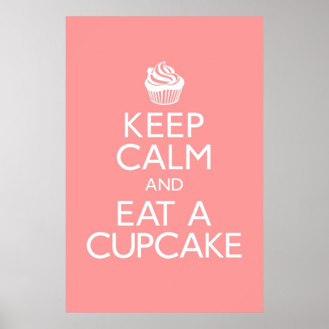 Poster de Cupcake Keep Calm and Eat Cupcake (Devant)