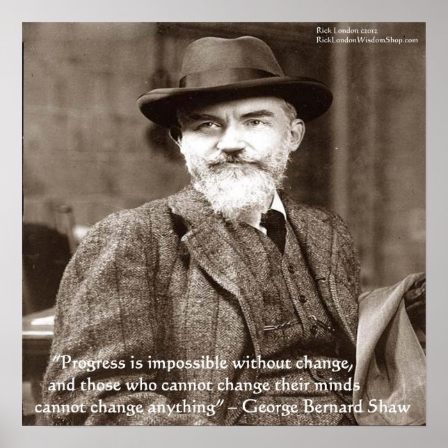 Poster de George B Shaw "Change Anything" (Devant)
