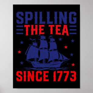 Poster De Juillet Spilling Le Thé Depuis 1773