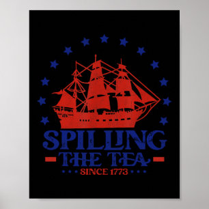 Poster De Juillet Spilling Le Thé Depuis 1773 Histoire En