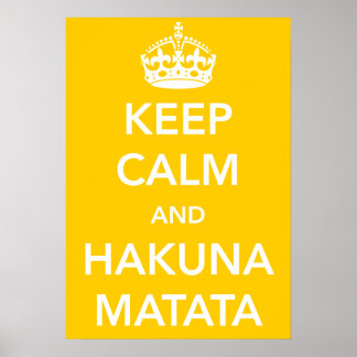 Poster de Keep Calm et Hakuna Matata