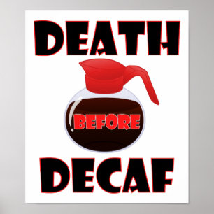 Poster de la mort avant le décaf drôle