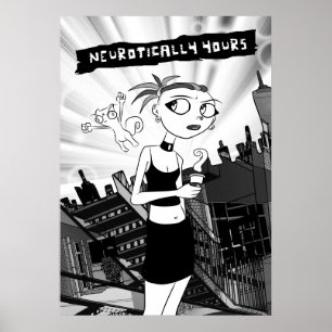 Poster De manière névrotique vôtre (noir et blanc)