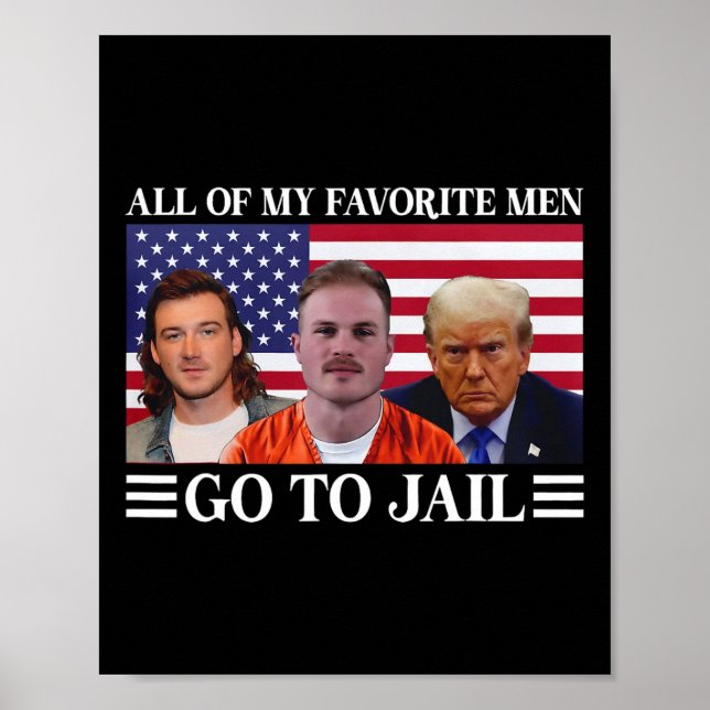 Poster De Mes Hommes Favoris Aller En Prison Trump 1 (Devant)