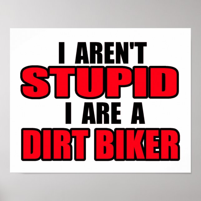 Poster de Motocross Stupid Dirt Bike (Devant)