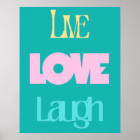 Poster de Typographie Live Love Laugh | Inspiratio