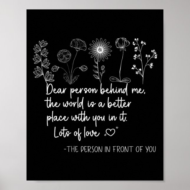 Poster Dear Person Behind Me You Are Amazing Beautiful An (Devant)