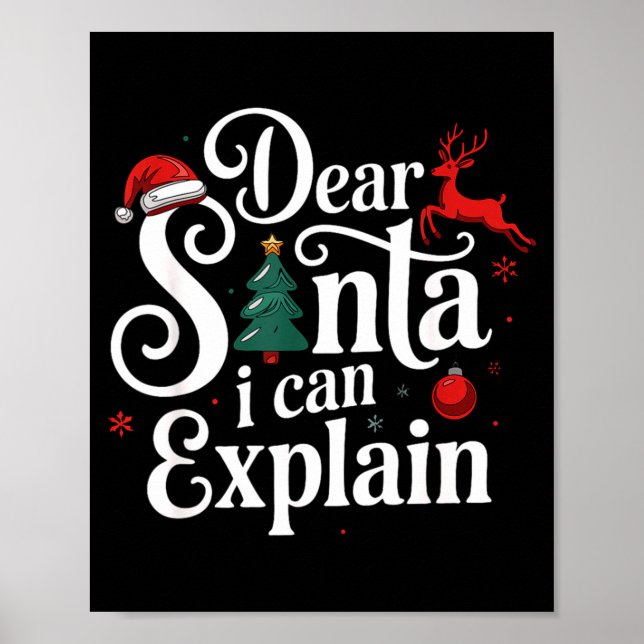 Poster Dear Santa Can Explain Funny Christmas Kids Adults (Devant)