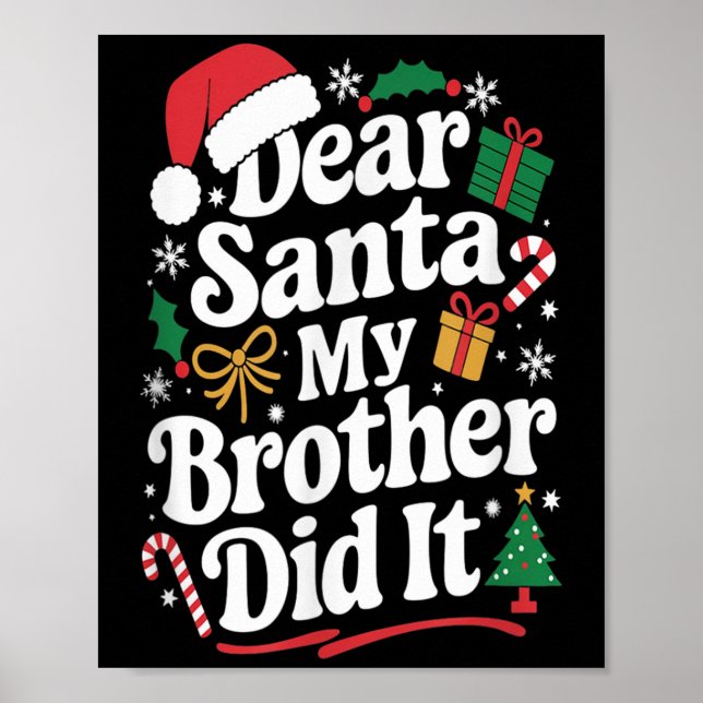 Poster Dear Santa My Brother Did It Christmas Humor  (Devant)