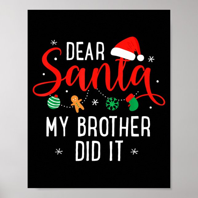 Poster Dear Santa My Brother Did It Funny Christmas Boys  (Devant)