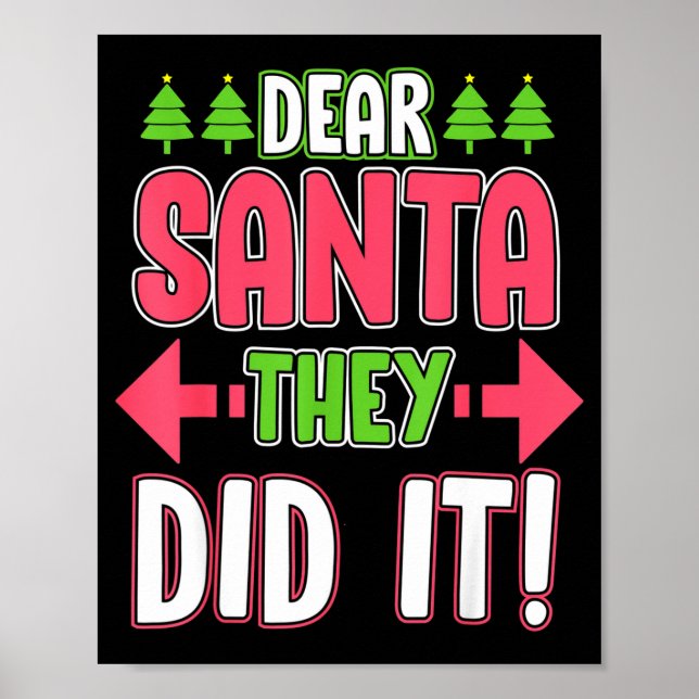 Poster Dear Santa They Did It Funny Family Christmas Holi (Devant)
