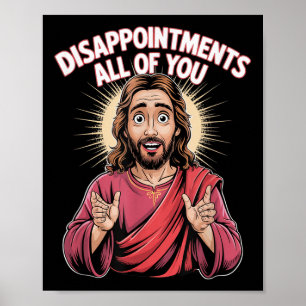 Poster Déceptions tout ce que vous Jésus Christianisme F