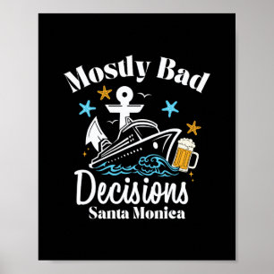 Poster Décisions Mostly D Santa Monica Spring Break 