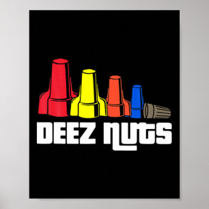 Poster Deez Nuts Électricien Pour Hommes Cadeaux Femmes